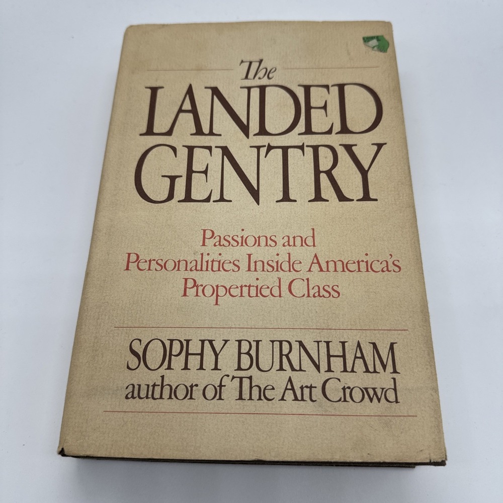 The Landed Gentry, Sophy Burnham Putnam's Sons 1978 HCDJ
